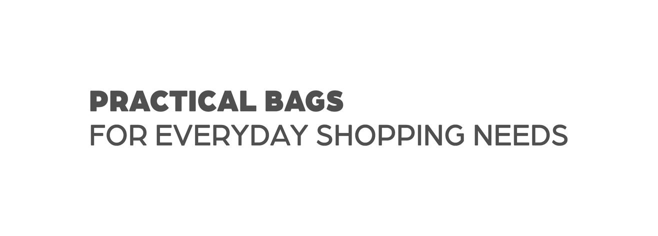 Practical Bags for Everyday Shopping Needs