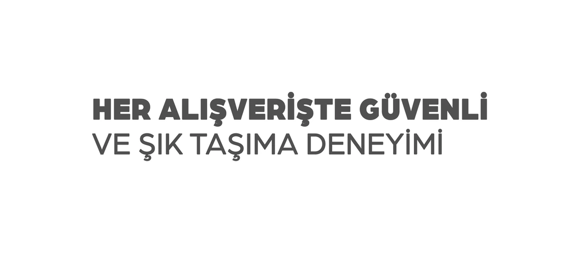 Her alışverişte güvenli ve şık taşıma deneyimi