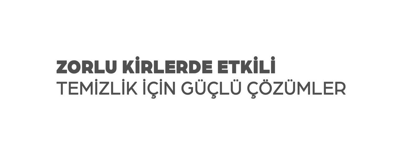 Zorlu kirlerde etkili temizlik için güçlü çözümler
